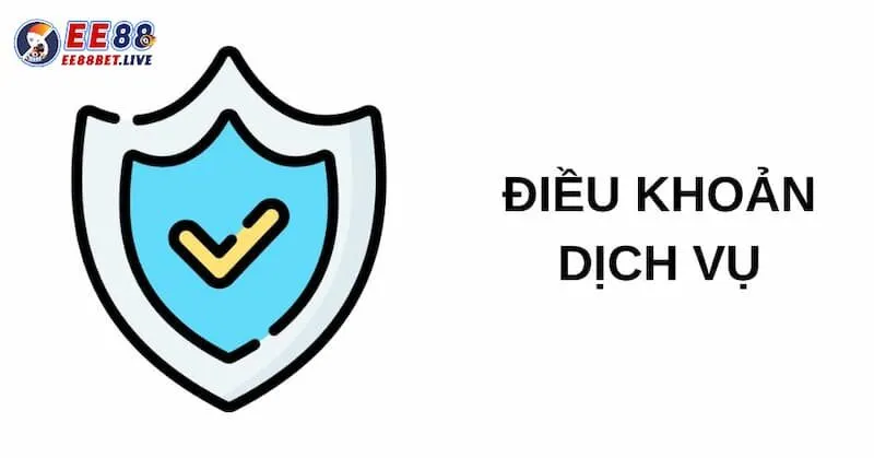 Quy định điều khoản dịch vụ EE88 chi tiết nhất