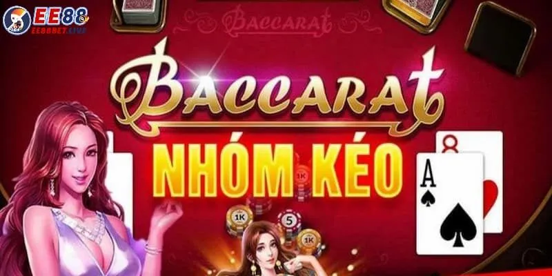 Lý do nên tham gia nhóm kéo baccarat là gì